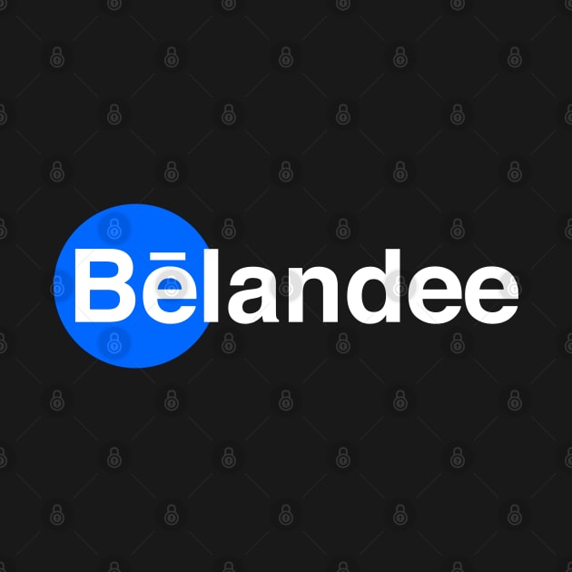 Bēlandee by Mikey Miller