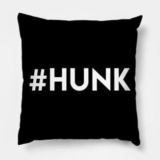 Hashtag Hunk (#HUNK) Pillow