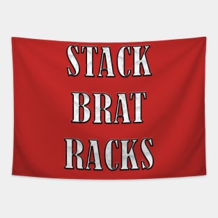 STACK BRAT RACKS Tapestry