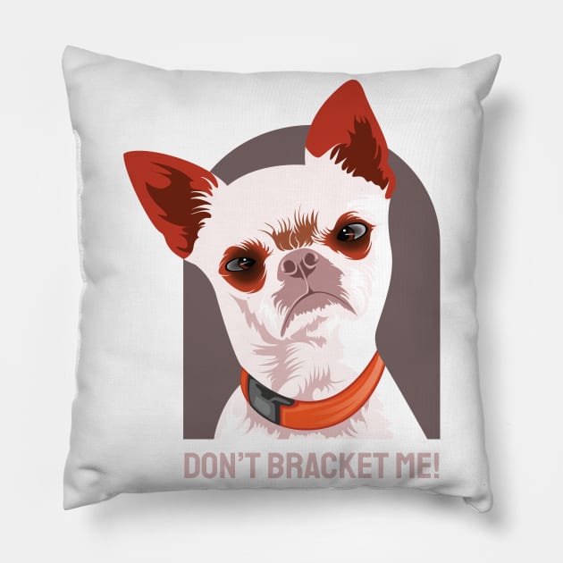 Dont Bracket Me Pillow by Rise And Design