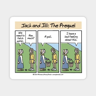 Jack and Jill - The Prequel Magnet