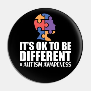 Autism Awareness It's Ok to be different w Pin