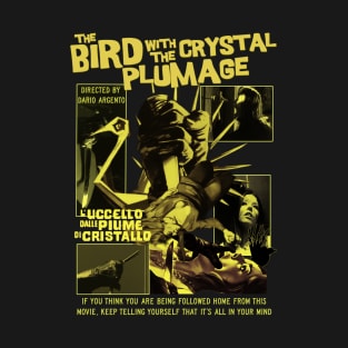 The Bird With The Crystal Plumage T-Shirt