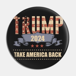 2024 Trump, Take America Back Pin