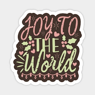 Joy To The World Magnet