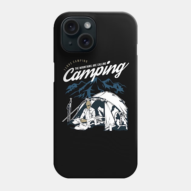 I Love Camping The Mountains Are Calling Phone Case by Hariolf´s Mega Store