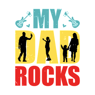 My dad rocks Retro Gift for Father’s day, Birthday, Thanksgiving, Christmas, New Year T-Shirt