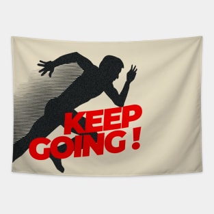 Keep Going! Tapestry