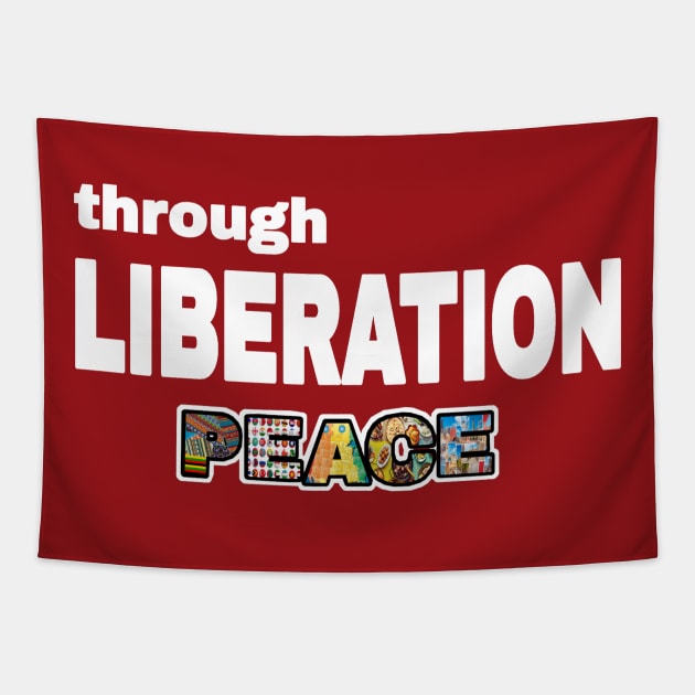 Through Liberation Peace - DeColonize Your Mind - Double-sided Tapestry by SubversiveWare