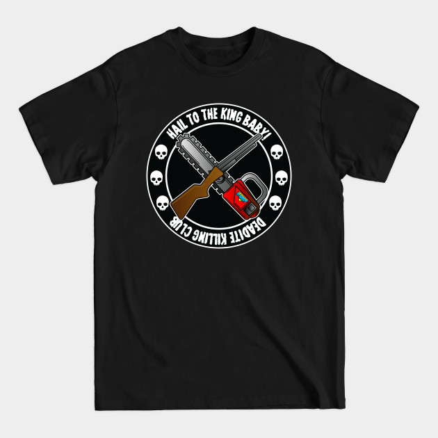 Discover Deadite Killing Club - Deadite - T-Shirt