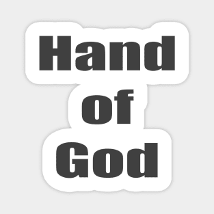 Hand of God Adios Diego Amigo Magnet