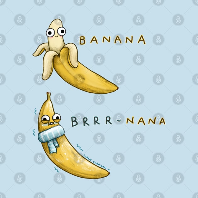 Banana Brrr-nana by Sophie Corrigan