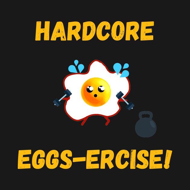 Hardcore Eggscercise! by Snackster