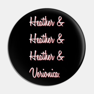 Heathers Pin