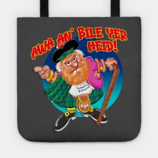 AWA AN' BILE YER HEID traditional Scottish Welcome Tote