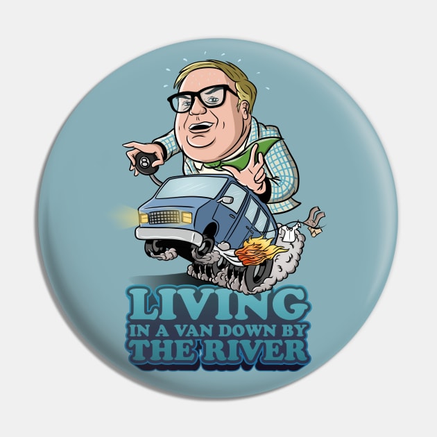 Living in a van down by the river Pin by kickpunch