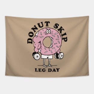 DONUT SKIP LEG DAY Tapestry