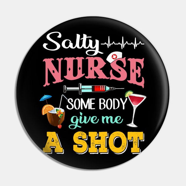 Nurse T-Shirt Saltyy Nurses Need Summer Pin by Simpsonfft