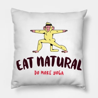 Eat Natural Do More Yoga Pillow