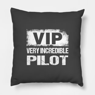 Funny VIP Very Incredible Pilot Gift,Aviation Shirt Pillow