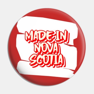 Made In Nova Scotia Canada Pin