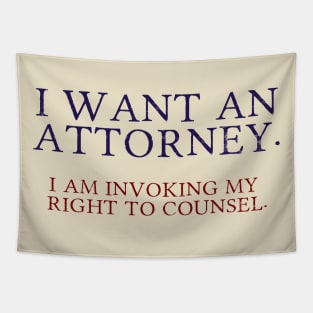 I want a lawyer! Tapestry