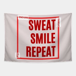 Sweat, Smile, Repeat - Joy, Endure, Thrive - Deep Red Text Design for Apparel & Accessories Tapestry