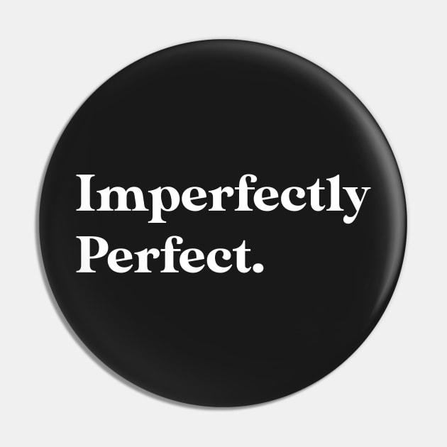 Imperfectly perfect Pin by SamridhiVerma18
