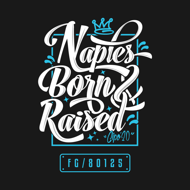 Naples Born&Raised by Cipo Design