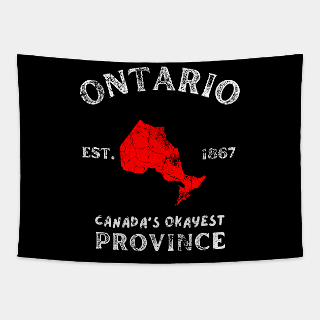 Ontario Canada's Okayest Province 1867 Tapestry by HyperactiveGhost