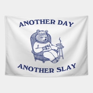 Another Day Another Slay Graphic T-Shirt, Retro Unisex Adult T Shirt, Funny Bear T Shirt, Meme Tapestry