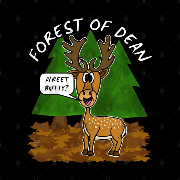 Forest Of Dean Deer Funny Gloucestershire by doodlerob