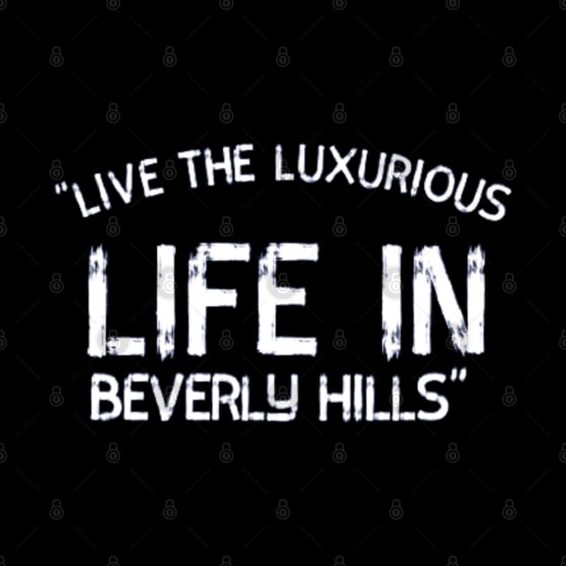 "Luxurious Beverly Hills" by TimelessonTeepublic