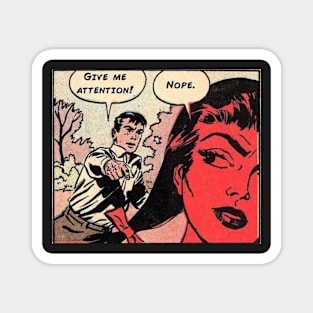 Give Me Attention Vintage Comics Magnet