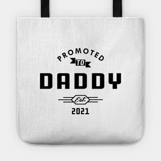 New Daddy - Promoted to daddy est. 2021 Tote