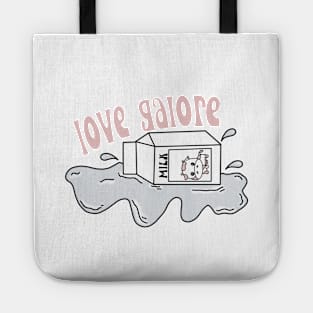 love galore spilled milk Tote