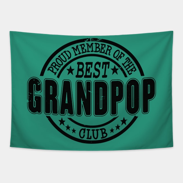 Proud Member of the Best Grandpop Club Tapestry by RuftupDesigns