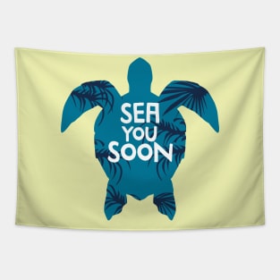 Sea you soon [Positive tropical motivation] Tapestry