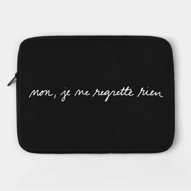 je ne regrette rien (white)