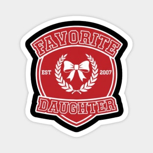 Favorite Daughter Est 2007 Gift For Daughter Magnet
