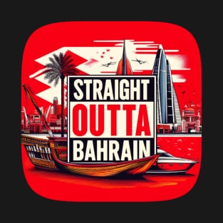 Straight Outta Bahrain T-Shirt