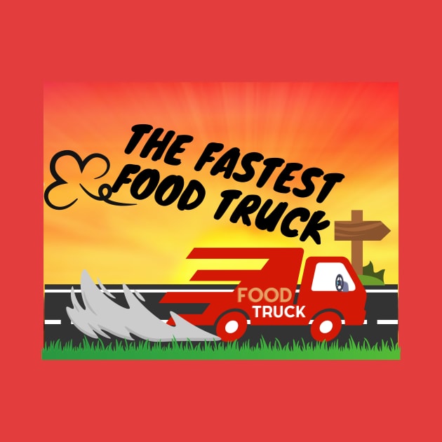 The fastest food truck by sirazgar