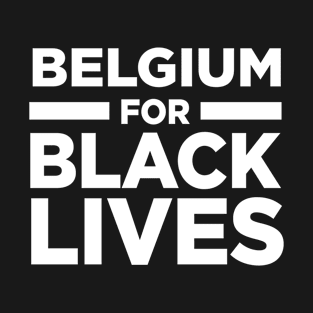 belgium black lives matter T-Shirt