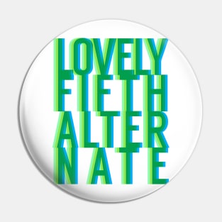 Are You a Lovely Fifth Alternate? Pin