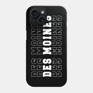 Des Moines city Iowa Des Moines IA Phone Case