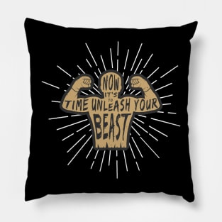 Unleash Your Beast Pillow