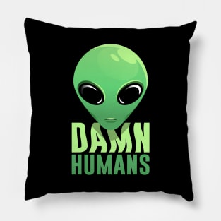 Damn Humans Pillow