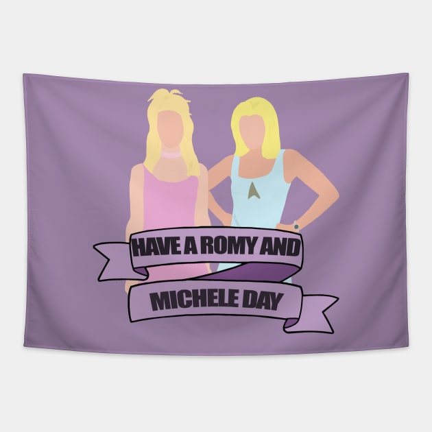 have a romy and michele day Tapestry by aluap1006