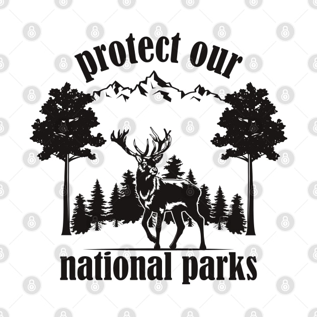 Protect our national parks by yass-art