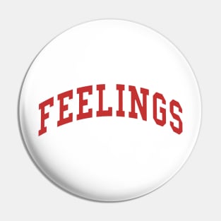 Feelings - red Pin